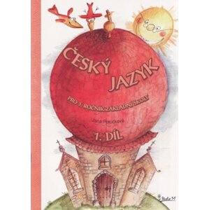 Český jazyk pro 3. ročník ZŠ,1.díl - učebnice /nové vydání/ - Potůčková Jana