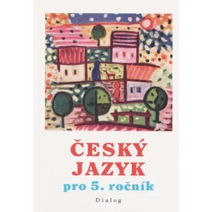 Český jazyk 5.r.ZŠ /RVP ZŠ/ - Stéblová Milena