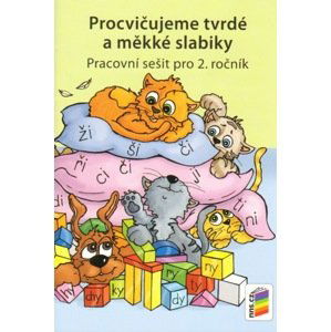 Procvičujeme tvrdé a měkké slabiky