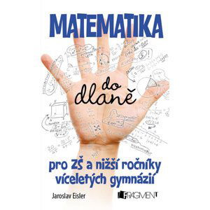 Matematika do dlaně - Jaroslav Eisler