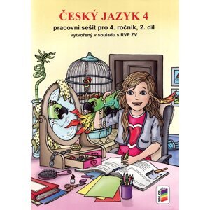 Český jazyk 4 - dvoubarevný pracovní sešit 2. díl - Bičanová Lenka