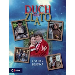 Duch nad zlato - Zdeněk Zelenka