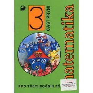 Matematika 3  (učebnice 1. část) - Coufalová, Pěchoučková