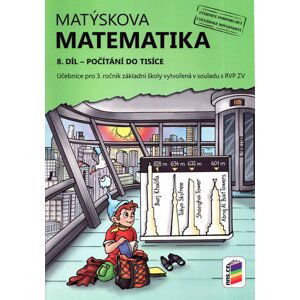 Matýskova matematika 3 - Počítání do tisíce - učebnice 8. díl