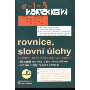 Rovnice, slovní úlohy - pracovní sešit k učebnici Algebra 8.r. - Rosecká Zdena