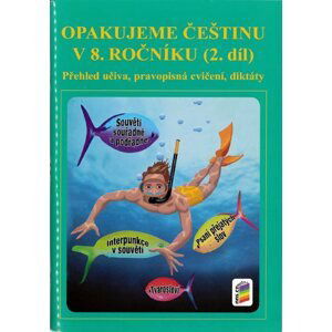 Opakujeme češtinu v 8.ročníku 2.díl - Kvačková Jaromíra