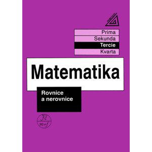 Matematika - Rovnice a nerovnice (tercie) - Herman J.,Chrápavá V.