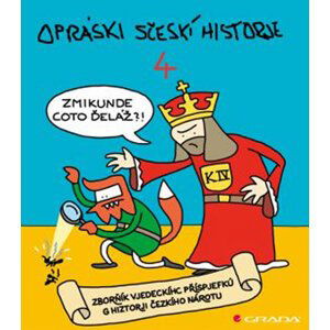 Opráski sčeskí historje 4 - jaz