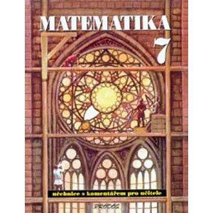 Matematika 7 - učebnice s komentářem pro učitele - prof. RNDr. Josef Molnár, CSc.; Mgr. Libor Lepík; RNDr. Hana Lišková; RNDr. Jan Slouka