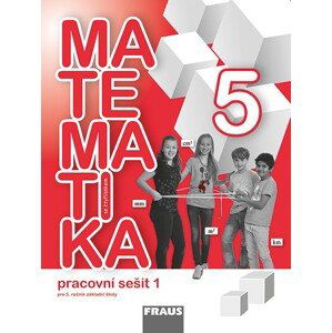 Matematika se Čtyřlístkem 5 - pracovní sešit 1 - Pěchoučková Š., Rakoušová A., Kašparová M.