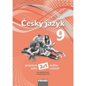 Český jazyk 9 nová generace 2v1 - hybridní pracovní sešit - Krausová Z., Pašková M., Vaňková J., Růžička P., Chýlová H., Prošek M.