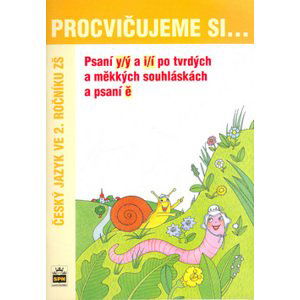 Procvičujeme si psaní y/ý a i/í po tvrdých a měkkých souhláskách a psaní ě pro 2.r. ZŠ