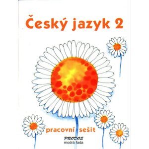 Český jazyk 2 - pracovní sešit - PaedDr. Hana Mikulenková; Mgr. Radek Malý