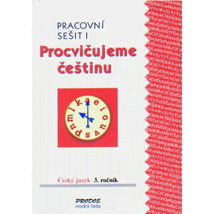 Procvičujeme češtinu 3 - pracovní sešit 1 - PaedDr. Hana Mikulenková; Mgr. Radek Malý