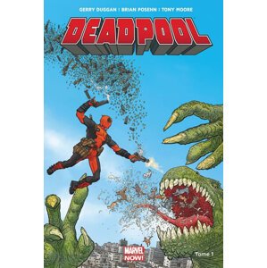 Deadpool - Mrtví prezidenti - Duggan Gerry, Moore Tony, Posehn Brian,