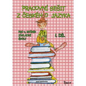 Český jazyk 4.r. pracovní sešit 1.díl - Potůčková Jana