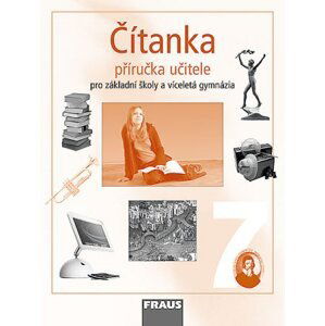 Čítanka 7 - příručka učitele - Lederbuchová L.