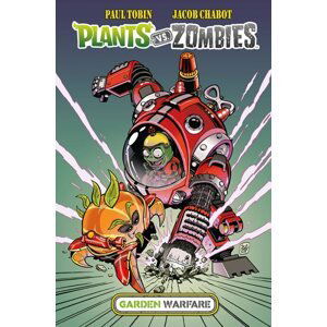 Plants vs. Zombies - Garden Warfare - Paul Tobin, Jacob Chabot