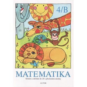 Matematika 2, sešit č. 4/B - Landová,Staudková,Tůmová