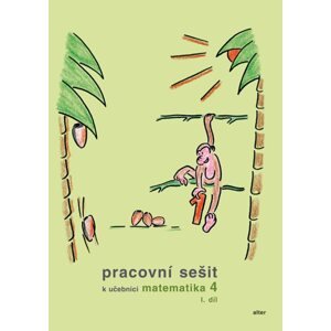 Pracovní sešit k Matematice pro 4. ročník, 1. díl - Blažková,Vaňurová,Matoušková