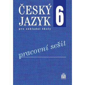 Český jazyk 6.r. ZŠ - pracovní sešit - E. Hošnová