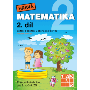 Hravá matematika 2 – pracovní učebnice 2. díl