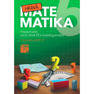 Hravá matematika 6 - pracovní sešit