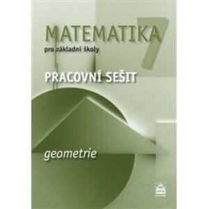 Matematika 7.r. ZŠ, geometrie - pracovní sešit - J. Boušková