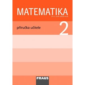 Matematika 2 - prof. Hejný - příručka učitele - Hejný Milan a kolektiv