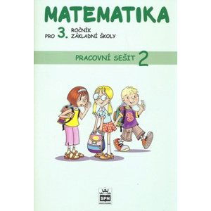 Matematika pro 3.r. ZŠ - pracovní sešit 2. díl - Čížková Miroslava