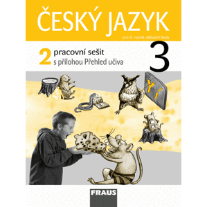 Český jazyk 3/2 - pracovní sešit - Kosová J., Babušová G., Řeháčková A.
