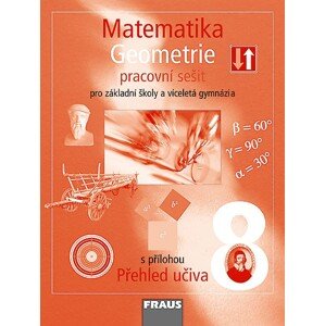 Matematika 8 Geometrie - pracovní sešit - Binterová H., Fuchs E., Tlustý P.