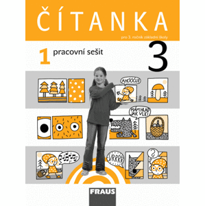 Čítanka 3 - pracovní sešit 1.díl - Šebesta Karel, Váňová Kateřina