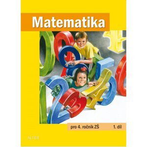 Matematika 4.r. 1.díl - Blažková R., Vaňurová M., Matoušková K.