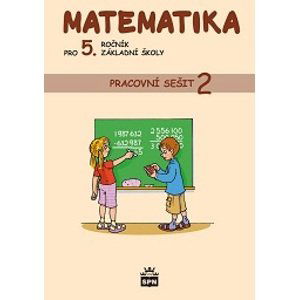 Matematika pro 5.r. ZŠ - pracovní sešit 2. díl - Vacková a kol.