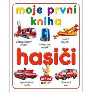 Hasiči - Moje první kniha - neuveden