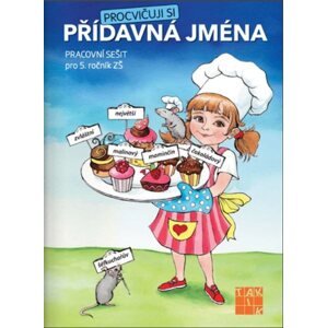 Procvičuji si - Přídavná jména