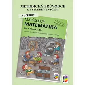 Matýskova matematika 4 - metodický průvodce k učebnici Matýskova matematika, 2. díl