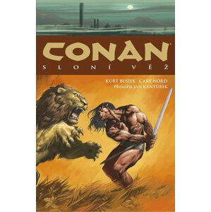 Conan 3: Sloní věž - Busiek Kurt, Nord Cary