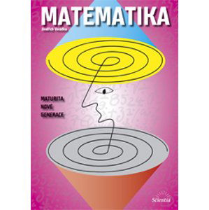 Matematika /Maturita nové generace/ - Vocelka Jindřich