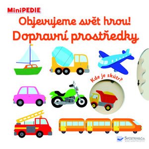 MiniPEDIE Objevujeme svět hrou! Dopravní prostředky - Choux Nathalie