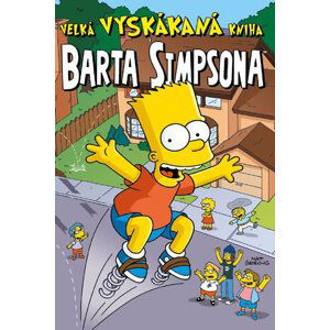 Simpsonovi - Velká vyskákaná kniha Barta Simpsona - Groening Matt