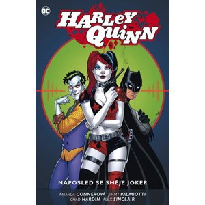 Harley Quinn 5 - Naposled se směje Joker - Palmiotti Jimmy, Conner Amanda