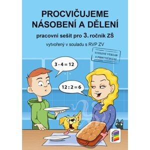 Procvičujeme násobení a dělení - 3.ročník