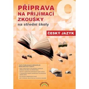 Český jazyk - Příprava na přijímací zkoušky na střední školy - Mgr. Karla Prátová