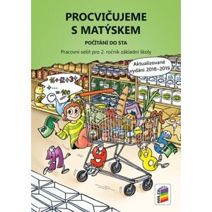 Procvičujeme s Matýskem pro 2. ročník ZŠ - Počítání do sta (akt. vydání 2019)