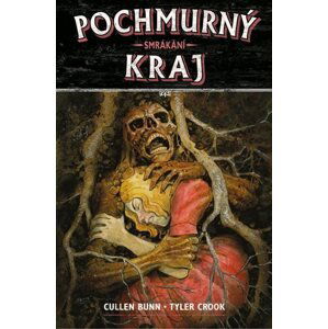 Pochmurný kraj 7 - Smrákání - Bunn Cullen, Crook Tyler