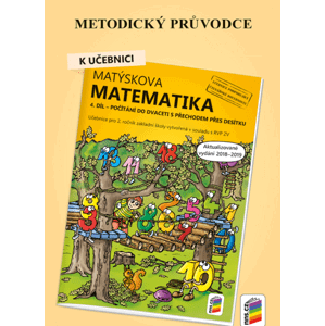 Matýskova matematika 2 - Metodický průvodce k Matýskově matematice počítání do 20 ( 4. díl )