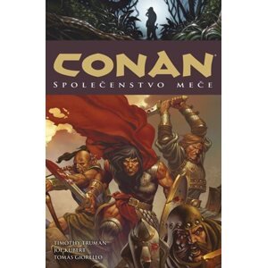 Conan 9: Společenstvo meče - Truman Timothy