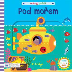 Pod mořem - Odkryj příběh - Lodge Jo